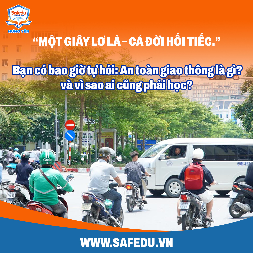 Kỹ năng phòng chống tai nạn giao thông Safedu Hưng Yên