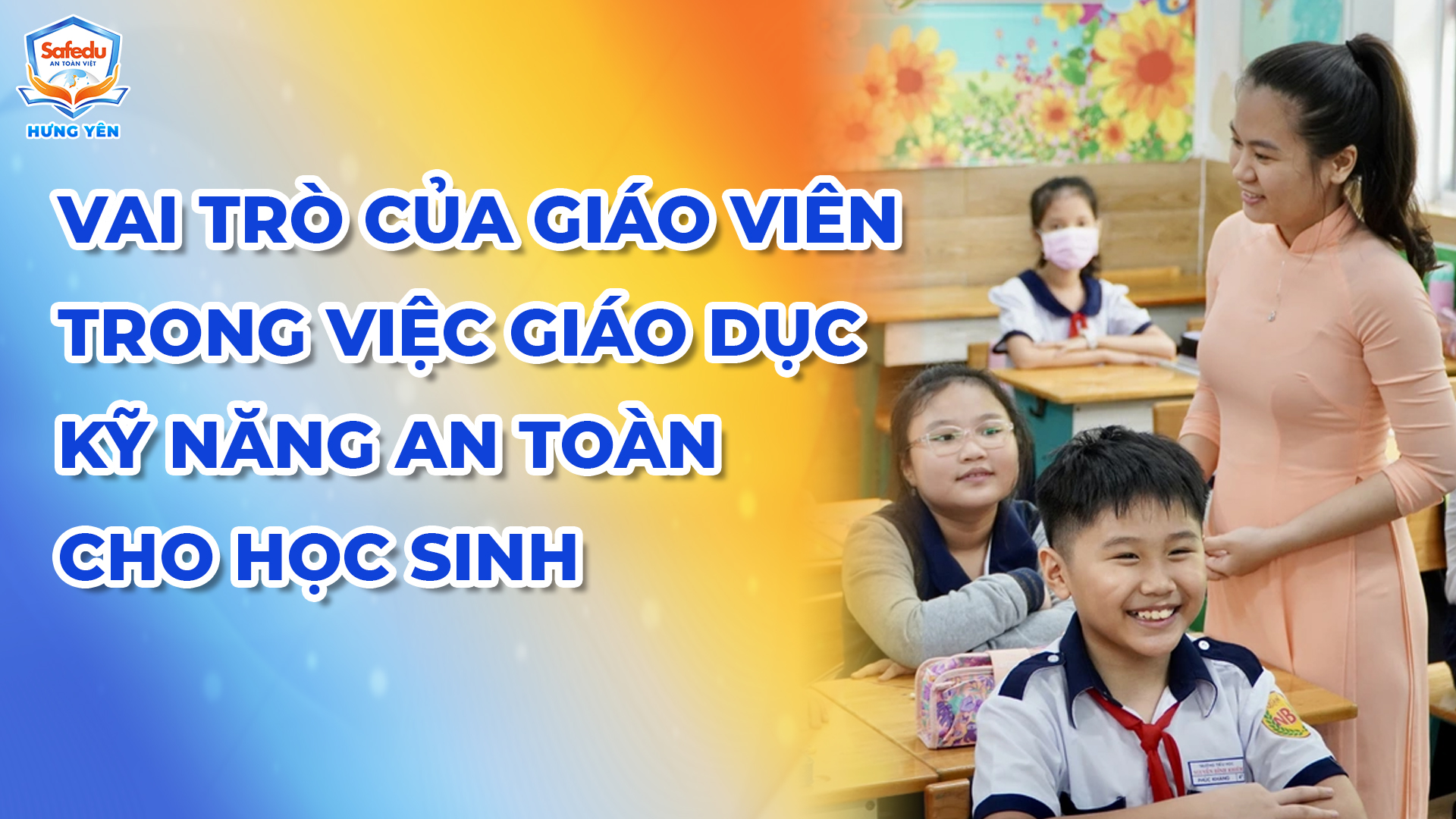 Kỹ năng an toàn Safedu Hưng Yên