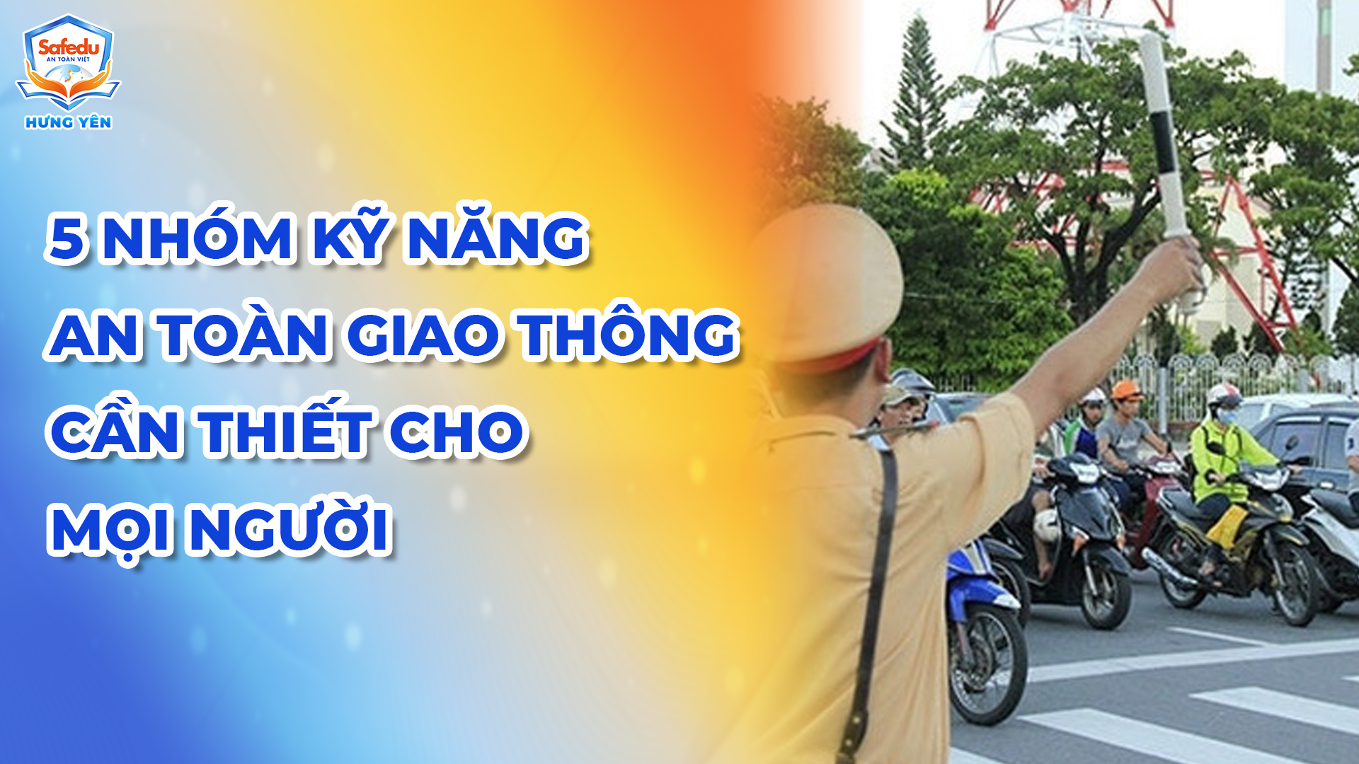 Kỹ năng an toàn giao thông