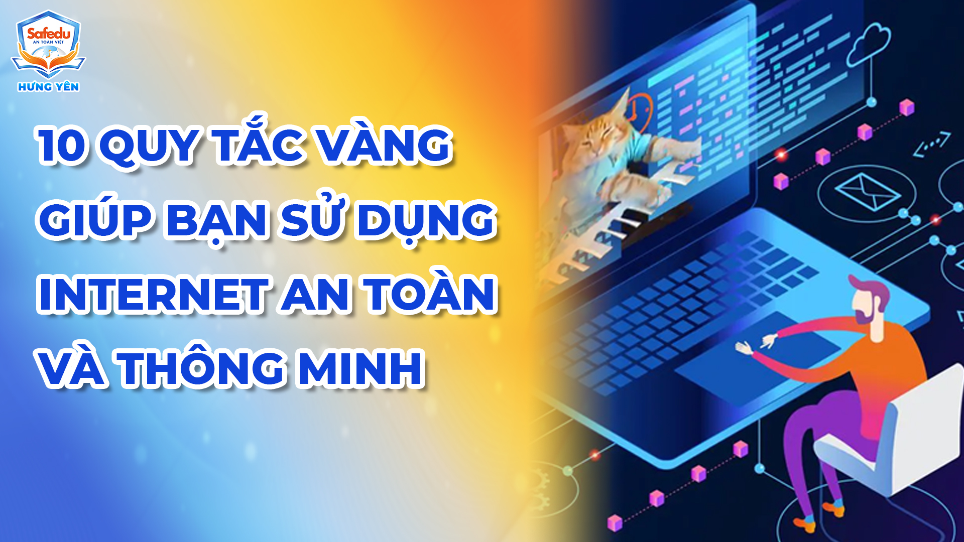 Sử dụng internet an toàn Safedu Hưng Yên